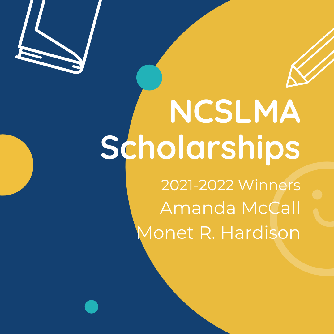 Congratulations to the NCSLMA Scholarship winners