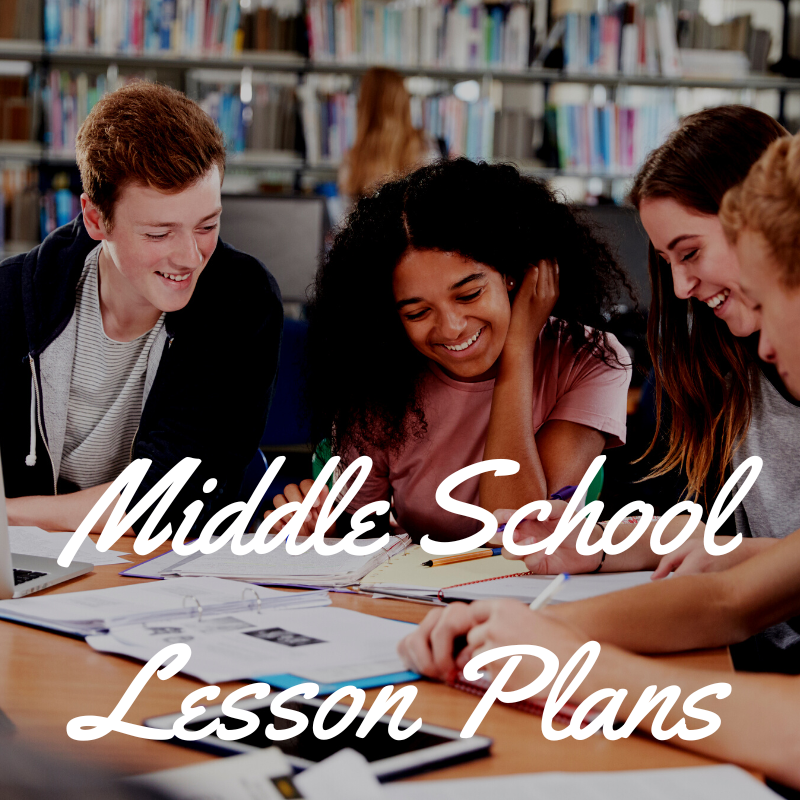 Image of middle school students gathered around a table in the library with the words Middle School Lesson Plans overlaying